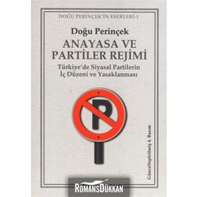 Anayasa ve Partiler Rejimi - Doğu Perinçek