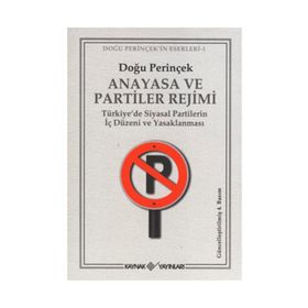 Anayasa ve Partiler Rejimi - Doğu Perinçek
