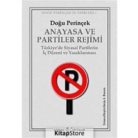 Anayasa ve Partiler Rejimi - Doğu Perinçek