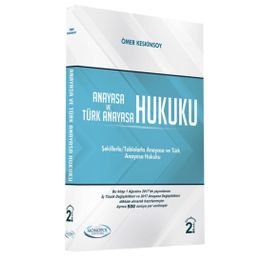 Anayasa ve Türk Anayasa Hukuku - Ömer Keskinsoy