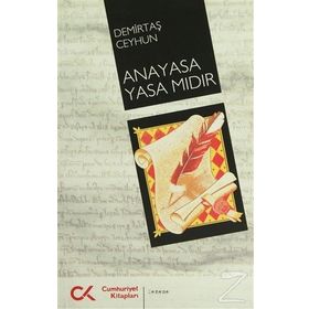 Anayasa Yasa Mıdır - Demirtaş Ceyhun