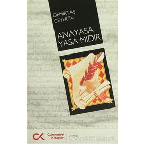 Anayasa Yasa Mıdır - Demirtaş Ceyhun