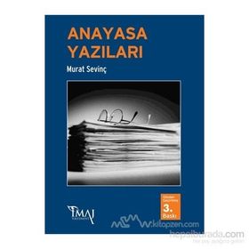 ANAYASA YAZILARI - MURAT SEVINÇ