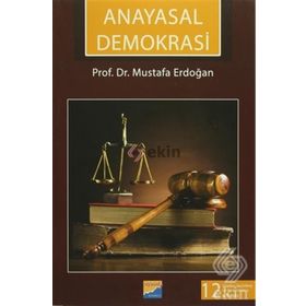 ANAYASAL DEMOKRASI - MUSTAFA ERDOĞAN