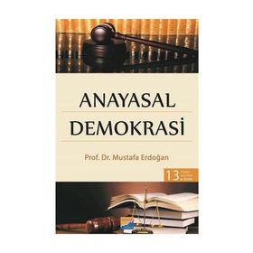 ANAYASAL DEMOKRASI - MUSTAFA ERDOĞAN