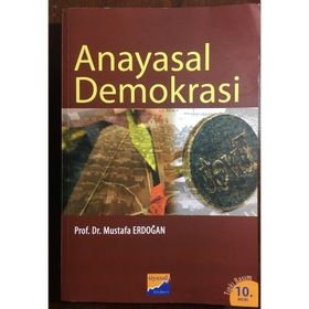 ANAYASAL DEMOKRASI - MUSTAFA ERDOĞAN