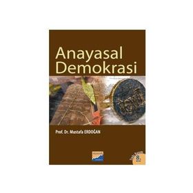 ANAYASAL DEMOKRASI - MUSTAFA ERDOĞAN