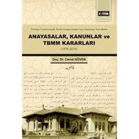 Anayasalar Kanunlar ve TBMM Kararları - Eğitim Yayınevi