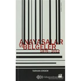 ANAYASALAR VE BELGELER - TARHAN ERDEM