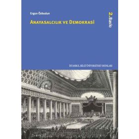 Anayasalcılık ve Demokrasi - Prof. Dr. Ergün Özbudun