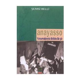 Anayasso - Şemsi Belli