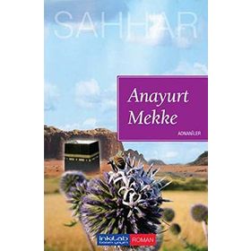 ANAYURT MEKKE ADNANILER - ABDULHAMID CUDE ES-SAHHAR