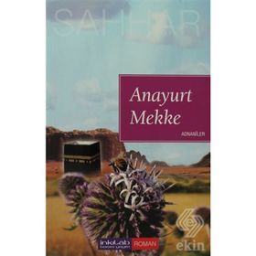 ANAYURT MEKKE ADNANILER - ABDULHAMID CUDE ES-SAHHAR