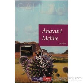 ANAYURT MEKKE ADNANILER - ABDULHAMID CUDE ES-SAHHAR