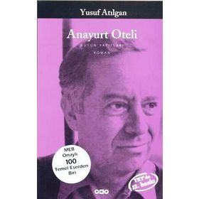 Anayurt Oteli - Yusuf Atılgan