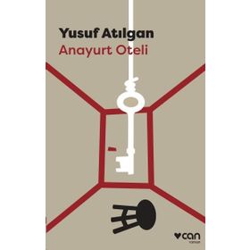 Anayurt Oteli - Yusuf Atılgan