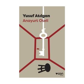 Anayurt Oteli - Yusuf Atılgan