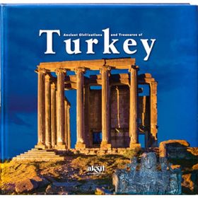 Ancient Civilizations and Treasures of Turkey - İlhan Akşit