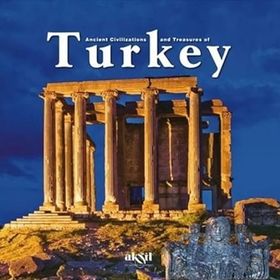 Ancient Civilizations and Treasures of Turkey - İlhan Akşit