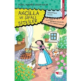 Ancilla Ve Şifalı Bitkiler - Beatrice Masini