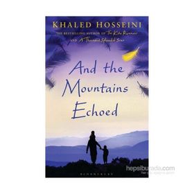 And The Mountains Echoed Khaled Hosseini Bloomsbur