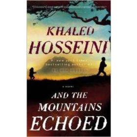 And The Mountains Echoed Khaled Hosseini Bloomsbur
