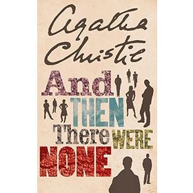 And Then There Were None - Agatha Christie