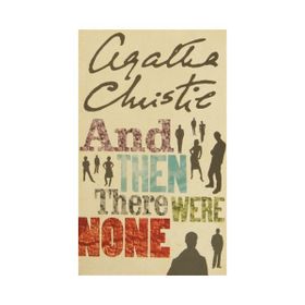 And Then There Were None - Agatha Christie