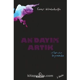 An’dayım Artık - Gamze İstanbulluoğlu