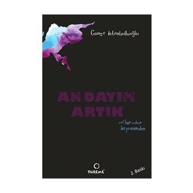 An’dayım Artık - Gamze İstanbulluoğlu