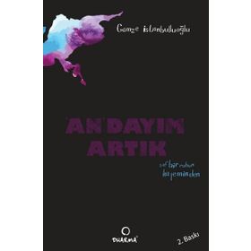 An’dayım Artık - Gamze İstanbulluoğlu