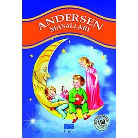 Andersen Masalları 100 Temel Eser İlköğretim-Parıltı Yayınları