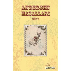 ANDERSEN MASALLARI CILT: 1 - HANS CHRISTIAN ANDERSEN