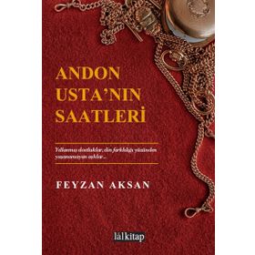 Andon Usta’nın Saatleri - Feyzan Aksan