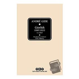 Andre Gide Günlük 1887-1925 1.Cilt - Eric Marty