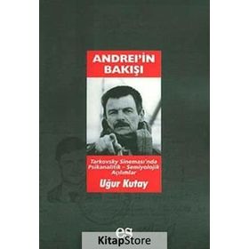 ANDREİ´İNBAKIŞI - UĞUR KUTAY
