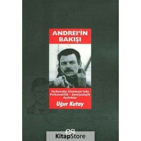ANDREİ´İNBAKIŞI - UĞUR KUTAY