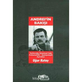 ANDREİ´İNBAKIŞI - UĞUR KUTAY