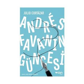 Andres Favanın Güncesi - Julio Cortazar