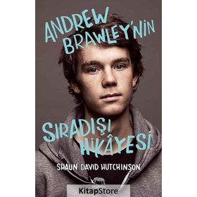 Andrew Brawleynin Sıradışı Hikayesi - Shaun David Hutchinson