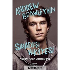 Andrew Brawleynin Sıradışı Hikayesi - Shaun David Hutchinson