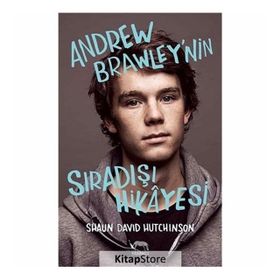 Andrew Brawleynin Sıradışı Hikayesi - Shaun David Hutchinson