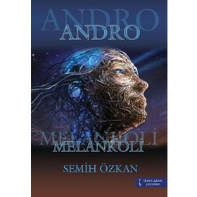 ANDRO MELANKOLI - SEMIH ÖZKAN