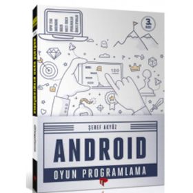 ANDROID OYUN PROGRAMLAMA - ŞEREF AKYÜZ