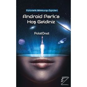 Android Park'a Hoş Geldiniz - Polat Onat