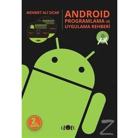 Android Proglamlama ve Uygulama Rehberi - Mehmet Ali Sıcak