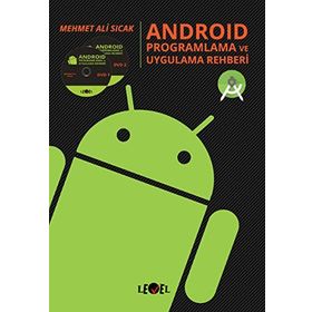 Android Proglamlama ve Uygulama Rehberi - Mehmet Ali Sıcak