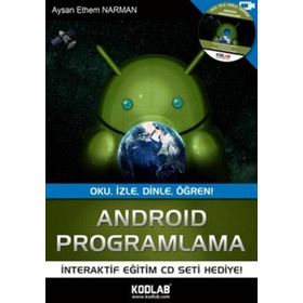 ANDROID PROGRAMLAMA İNTERAKTİF EĞİTİM CD SETI HEDIYE! - AYSAN ETHEM NARMAN