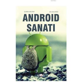Android Sanatı - Gulbala Salamov Volkan Gürbüz