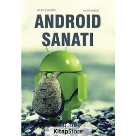 Android Sanatı - Gulbala Salamov Volkan Gürbüz
